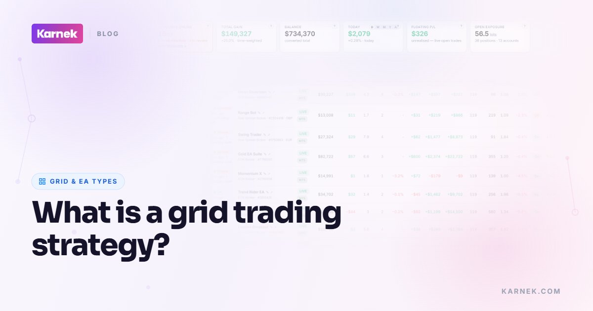 What is a grid trading strategy?