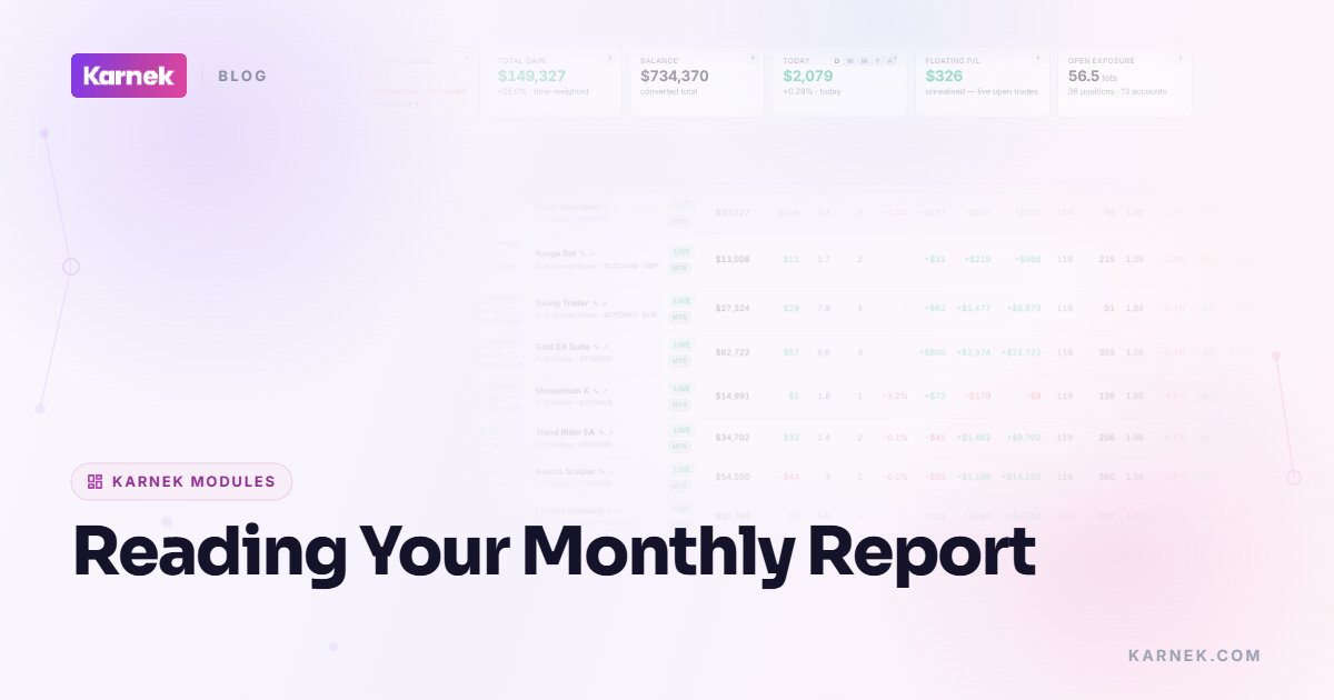 Reading Your Monthly Report