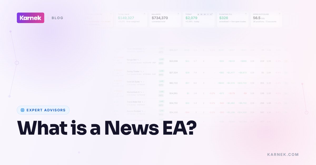 What is a News EA?