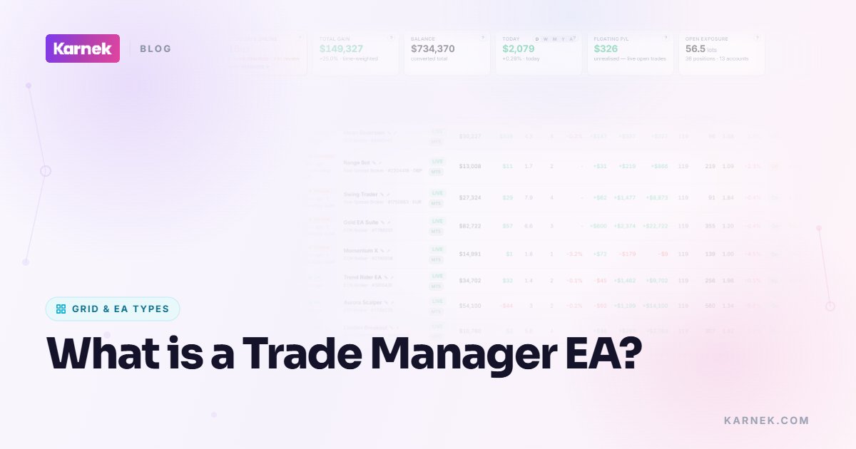 What is a Trade Manager EA?