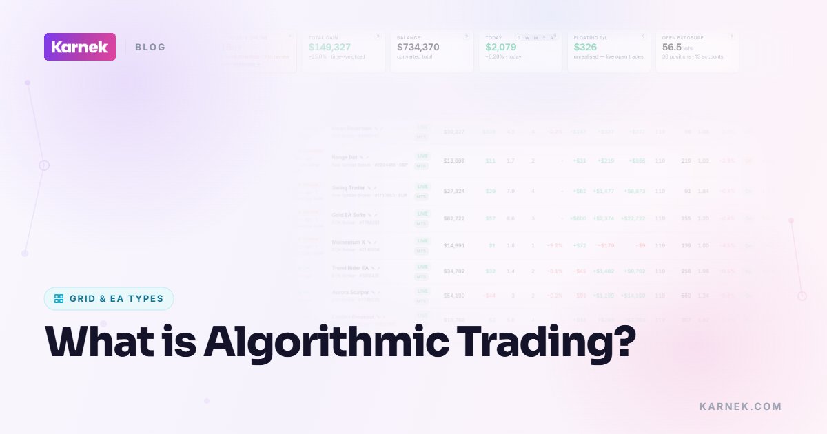What is Algorithmic Trading?