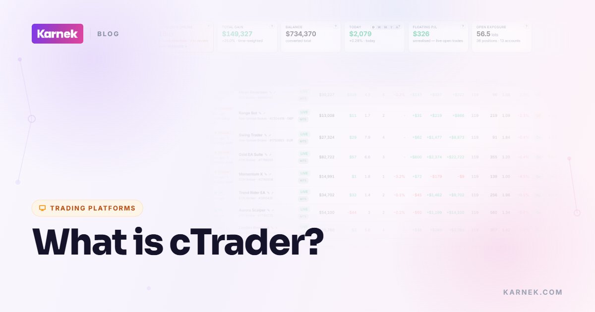 What is cTrader?