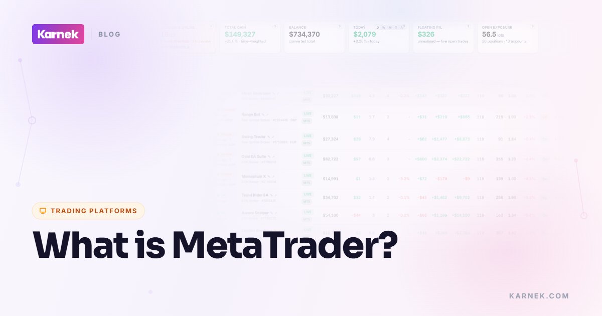 What is MetaTrader?